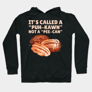 Funny Pecan Pronunciation Hoodie